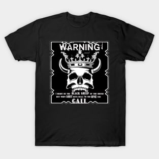 Warning black sheep call T-Shirt